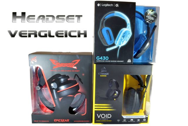 Corsair Void Stereo, Logitech G430 und Epicgear Sonorouz SE im Test